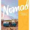 Bookreps NZ Nomad: Designing a Home For Escape and Adventure EOL